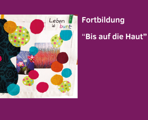 Fortbildung Bis auf die Haut